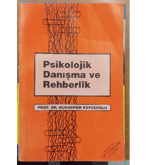 PSİKOLOJİK DANIŞMANLIK VE REHBERLİK