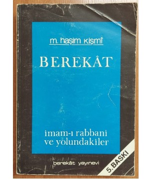 BEREKAT - İMAM-I RABBANİ VE YOLUNDAKİLER