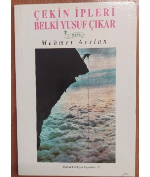 ÇEKİN İPLERİ BELKİ YUSUF ÇIKAR (KUYUDAN) 