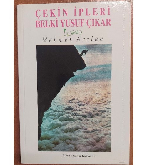 ÇEKİN İPLERİ BELKİ YUSUF ÇIKAR (KUYUDAN) 