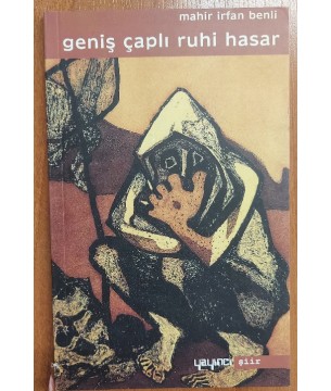 GENİŞ ÇAPLI RUHİ HASAR