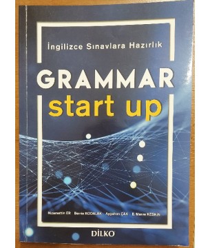 GRAMMAR start up İNGİLİZCE SINAVLARINA HAZIRLIK