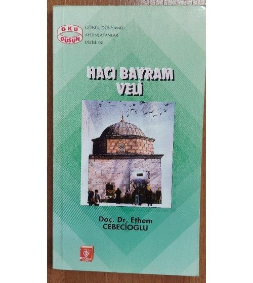 HACI BAYRAM VELİ HACI BAYRAM VELİ
