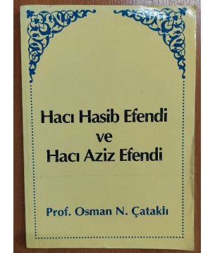 HACI HASİB EFENDİ ve HACI AZİZ EFENDİ