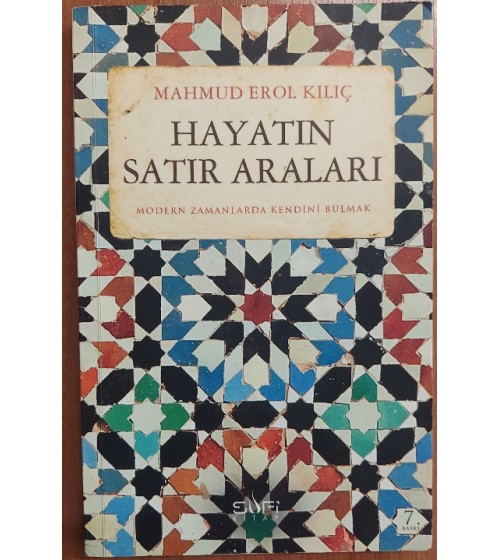 HAYATIN SATIR ARALARI - MODERN ZAMANDA KENDİNİ BULMAK