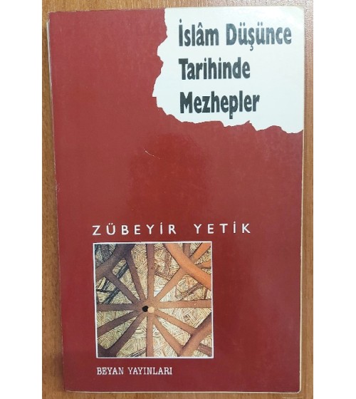İslam Düşünce Tarihinde Mezhepler İslam Düşünce Tarihinde Mezhepler