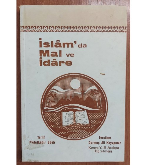 İSLAM'DA MAL VE İDARE
