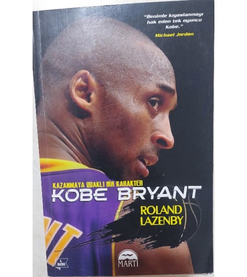 Kobe Bryant Kazanmaya Odaklı Bir Karakter
