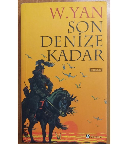 SON DENİZE KADAR