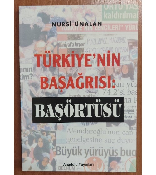 TÜRKİYE'NİN BAŞAĞRISI : BAŞÖRTÜSÜ