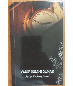 VAKIF İNSANI OLMAK