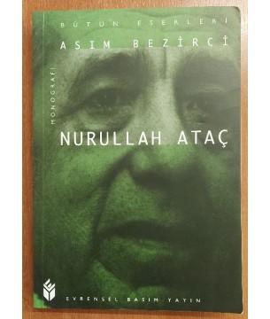 NURULLAH ATAÇ - MONOGRAFİ NURULLAH ATAÇ - MONOGRAFİ