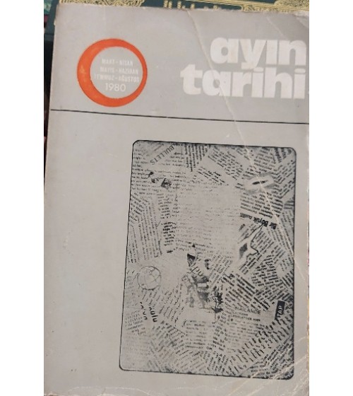 AYIN TARİHİ MART NİSAN,MAYIS-HAZİRAN TEMMUZ-AĞUSTOS 1980