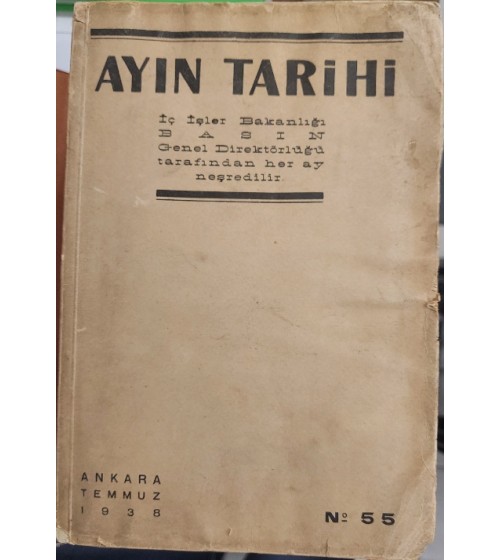 Ayın Tarihi - Sayı 55 - Ağustos 1938