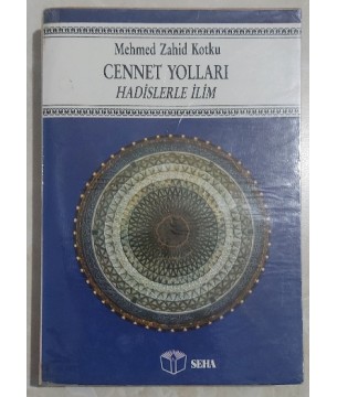 Cennet Yolları - Hadislerle İlim