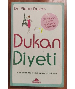 Dukan Diyeti / 4 Adımda Mucizevi Kalıcı Zayıflama