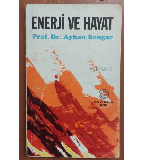 Enerji ve Hayat Enerji ve Hayat