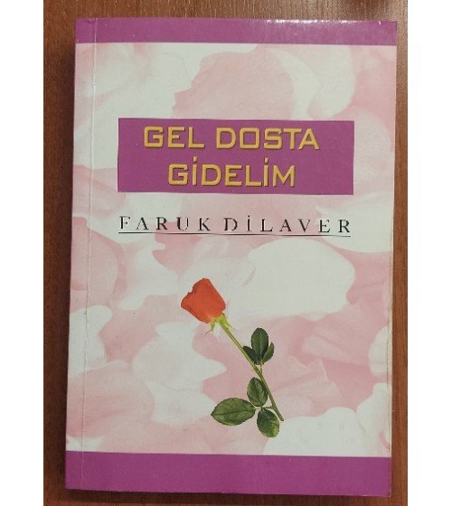 GEL DOSTA GİDELİM