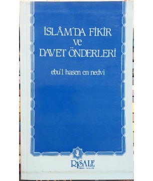 İSLAMDA FİKİR ve DAVET ÖNDERLERİ