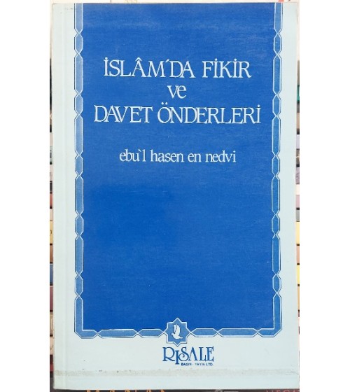 İSLAMDA FİKİR ve DAVET ÖNDERLERİ
