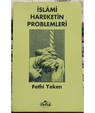 İslami Hareketin Problemleri