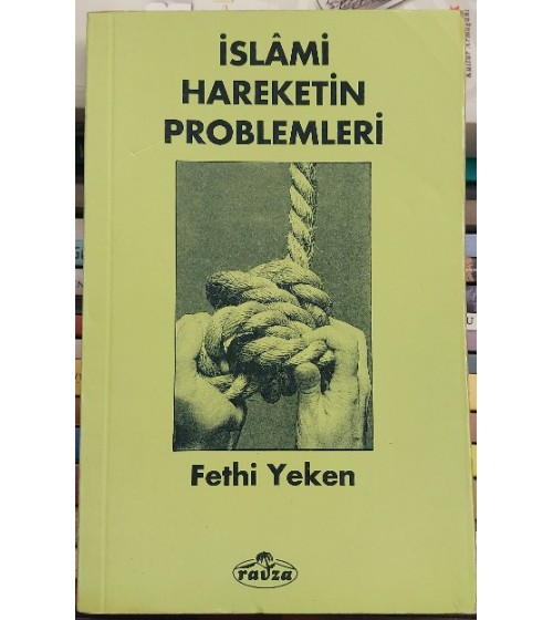 İslami Hareketin Problemleri