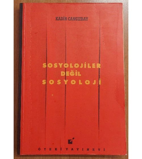 SOSYOLOJİLER DEĞİL SOSYOLOJİ SOSYOLOJİLER DEĞİL SOSYOLOJİ