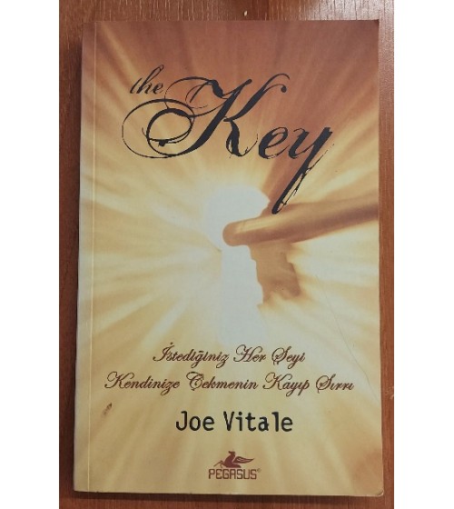 The Key - İstediğiniz Her Şeyi Kendinize Çekmenin Kayıp Sırrı