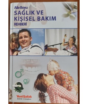 Aile Boyu Sağlık ve Bakım Kişisel Bakım Rehberi