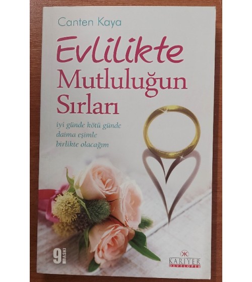 Evlilikte Mutluluğun Sırları İyi Günde Kötü Günde Daima Eşimle Birlikte Olacağım