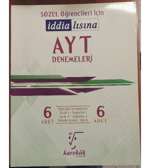 KAREKÖK YAYINLARI SÖZEL ÖĞRENCİLERİ İÇİN İDDİALISINA AYT DENEMELERİ 6 ADET