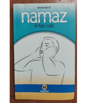 DİRİLİŞE ÇAĞRI-NAMAZ