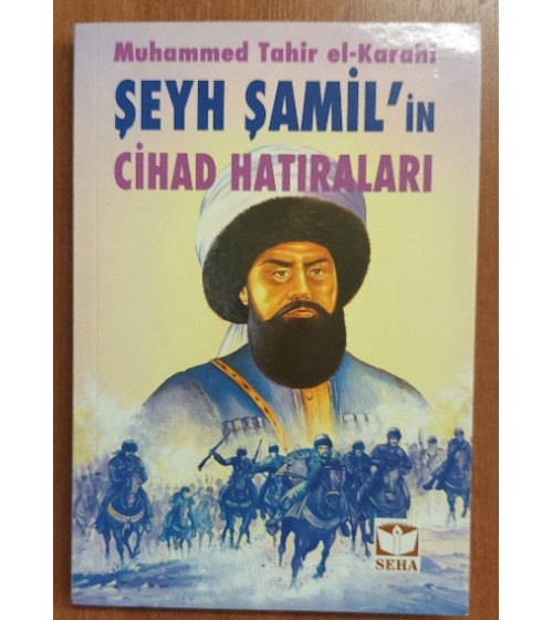 ŞEYH ŞAMİL'İN CİHAD HATIRALARI