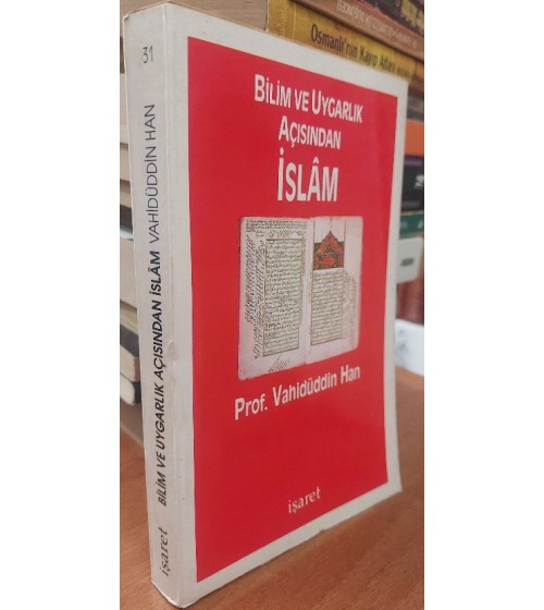 BİLİM VE UYGARLIK AÇISINDAN İSLAM