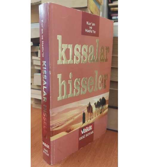 KUR'AN VE HADİS'TE KISSALAR HİSSELER