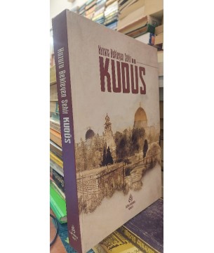 HUZURU BEKLEYEN ŞEHİR KUDÜS