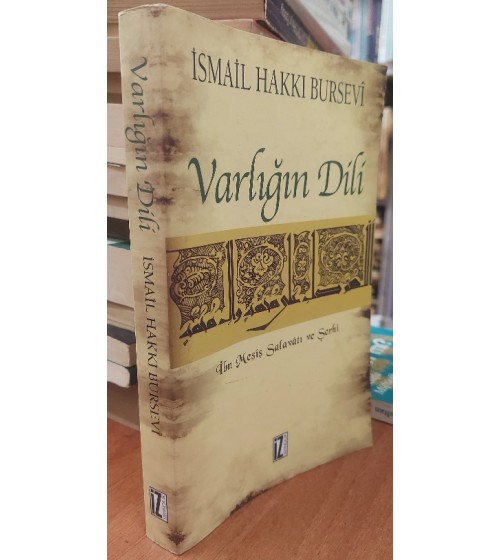 Varlığın Dili (İbn Meşîş Salavâtı ve Şerhi)