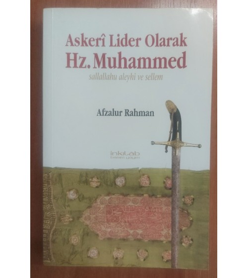 Askeri Lider Olarak Hz. Muhammed
