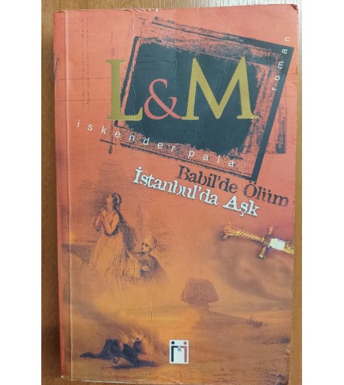 BABİL'DE ÖLÜM İSTANBUL'DA AŞK 