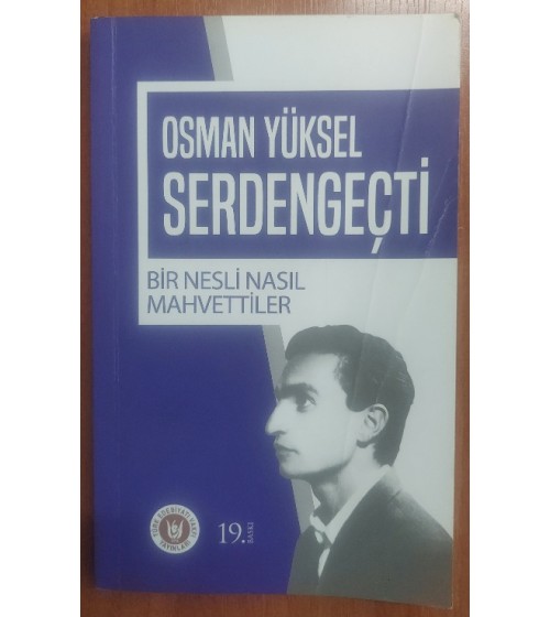 Bir Nesli Nasıl Mahvettiler Bir Nesli Nasıl Mahvettiler