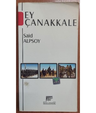 Ey Çanakkale Ey Çanakkale