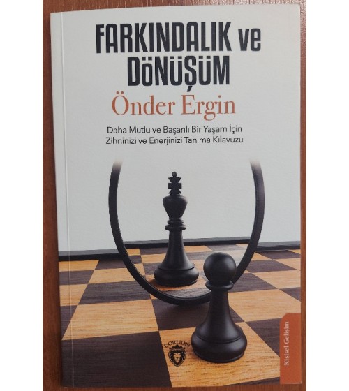 Farkındalık Ve Dönüşüm