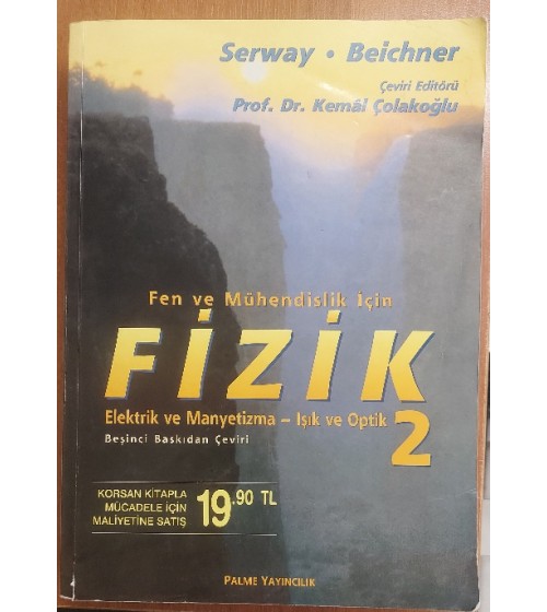 Fen ve Mühendislik İçin Fizik 2 elektrik ve manyetizma-ışık ve optik
