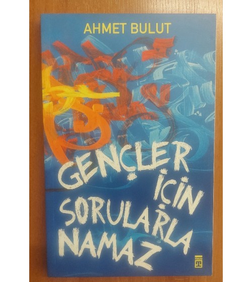 Gençler İçin Sorularla Namaz