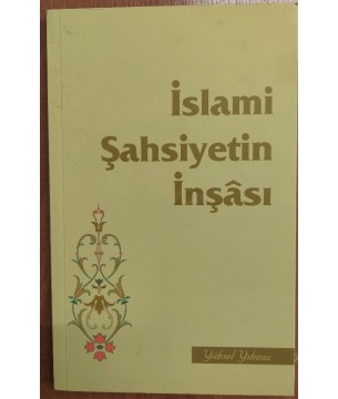 İslami Şahsiyetin İnşası