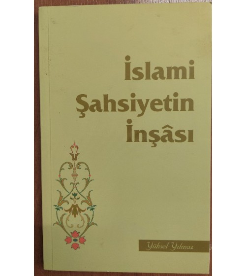 İslami Şahsiyetin İnşası