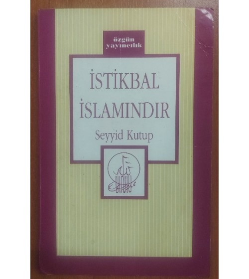 İstikbal İslamındır