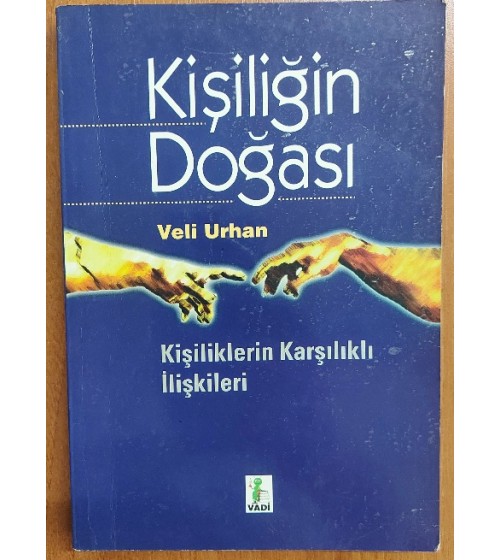 Kişiliğin Doğası (Kişiliklerin Karşılıklı İlişkileri)
