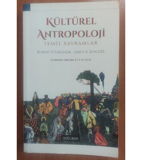 Kültürel Antropoloji: Temel Kavramlar Kültürel Antropoloji: Temel Kavramlar