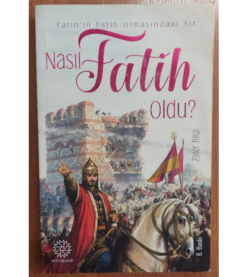 Nasıl Fatih Oldu?